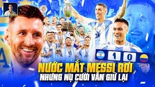 MESSI KHÓC RỒI CƯỜI VỚI COPA AMERICA THỨ 2 CÙNG ARGENTINA