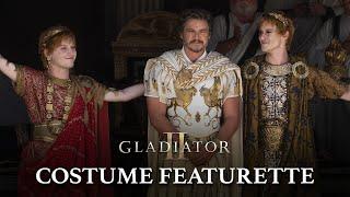 Gladiator II | Costume Design Featurette | Paramount Pictures UK