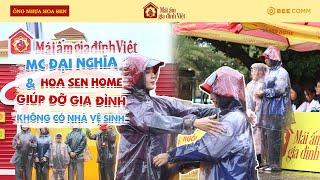 MC Đại Nghĩa ngõ lời xin giúp đỡ từ Hoa Sen Home để cho cả gia đình có nhà vệ sinh | MAGDV TẬP 124