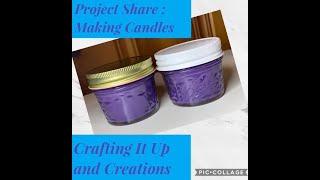 Project Share - Making Candles for the First Time - Timber Ridge Gifts - Home of the Manly Candles