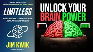 Limitless Summary (Animated) — Upgrade Your Mind With Jim Kwik's 3 Best Memory & Focus Hacks