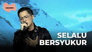 Selalu Bersyukur - Lifehouse Music ft. Fandy Santoso