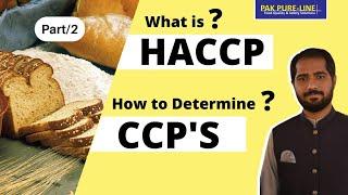 What is HACCP? | How to Determine CCP'S? | Part/2