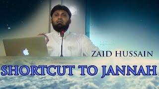 Shortcut to Jannah - A Talk by Zaid Hussain, Hikmah Institute