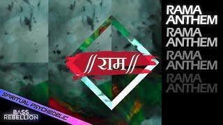 Bass Rebellion - Rama Anthem