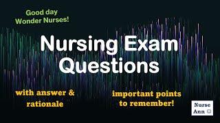 Nursing Exam Questions | with rationale & important points to remember