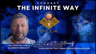 The Infinite Way with Host Dr  Enolia Welcomes Paul Quinton   Part 2