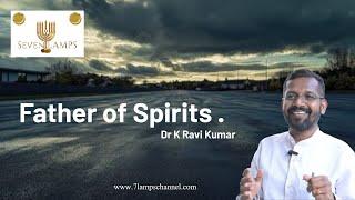 Spirits | EP-568| Bible | Kannada Bible | Christ | Lord Christ | Seven Lamps | Bro K Ravi Kumar