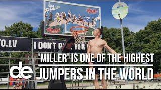 Dunk Elite: 6'4 (193) "Miller" is one of the HIGHEST jumpers in the world!