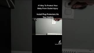 Number 1 Way To Protect Your Baby From Outlets
