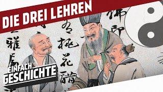 Die Drei Lehren - Buddhismus, Daoismus und Konfuzianismus l DIE GESCHICHTE CHINAS