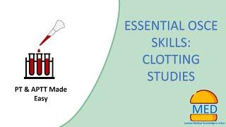 CLOTTING STUDIES made easy! PT, APTT and Bleeding time explained!