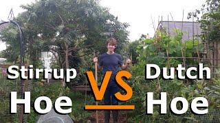 GARDEN TOOL SHOWDOWN! | Stirrup Hoe VS Dutch Hoe