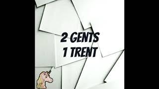 2 Gents 1 Trent - Episode 11