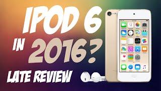 iPod 6 in 2016? REVIEW (Worth buying?)