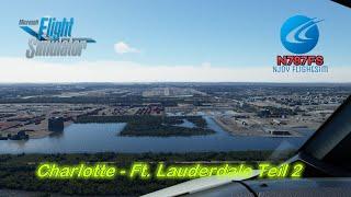 Flight Sim 2020 American Airlines Charlotte - Ft. Lauderdale Part 2 Deutsch