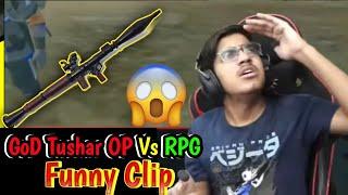 @godtusharop1  vs RPG ||Funny Clip ||@godpraveenyt1 #pubgmobilelite #maxcristo