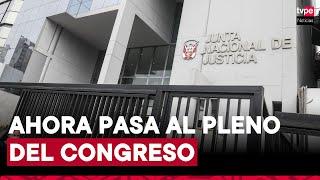 Comisión de Constitución aprueba dictamen que propone eliminar la Junta Nacional de Justicia