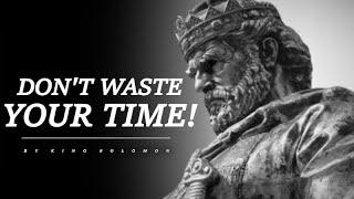 Life Lesson From A Wise King About The Value Of Time - King Solomon