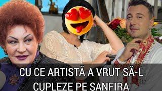 A vrut să-l cupleze pe Sanfira cu o artistă celebră dar a refuzat! Față-n față cu artista și soțul.