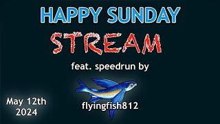 -2nd try Happy Sunday Stream feat. speedrun by "flyingfish812"- daily #3054 - Phoenix II -  Marshal