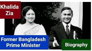 Khaleda Zia Story l Bangladesh former Prime Minister l English Biography l Facts