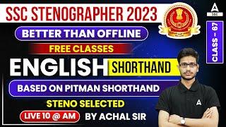 SSC Stenographer 2023 | English Shorthand Course Based On Pitman Shorthand | Shorthand By Achal Gaur