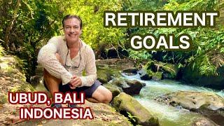 4 Goals For Retirement!  My Active Years! Ubud Bali Indonesia Travel. Expat living overseas retired