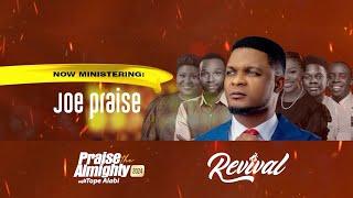 JOE PRAISE AT PRAISE THE ALMIGHTY 2024 WITH TOPE ALABI