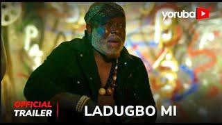 For My Area (Ladugbo Mi) Yoruba Movie 2024 | Official Trailer | Now Showing On Yorubaplus