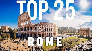 TOP 25 Things To Do In Rome  Travel Guide