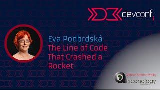 Eva Podbrdská - The Line of Code That Crashed a Rocket [DevConf 2023]