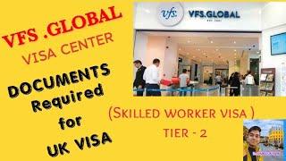 VFS.GLOBAL VISA CENTER documents required for UK visa , Biometric appointment