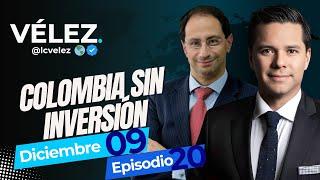 #20 | VÉLEZ por la mañana  | Luis Carlos Vélez | 09 Diciembre |