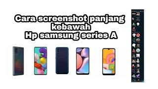 CARA SCREENSHOT PANJANG SAMSUNG SERIES A