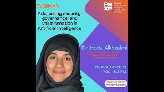 PMI UAE Chapter -  Dr. Hoda Alkhzaimi, Dir of Center of Cyber Security in NY University, Abu Dhabi.
