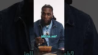 Burna boy NOT impressed by British food 