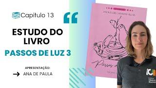 Passos de Luz com Ana de Paula | Refeição espiritual I 07.01.2025