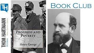 Book Club: Progress & Poverty in Economics! by Henry George