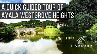 Ayala Westgrove Heights - Watch this Virtual Tour of an Ayala Land Premier Community near Nuvali