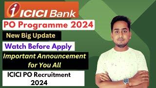 ICICI Bank PO Programme 2024 | New Big Update | ICICI PO Program 2024 Apply | ICICI Careers | Banks