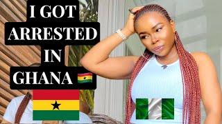 WHY I GOT ARRESTED IN GHANA  + OTHER EMBARRASSING STORIES