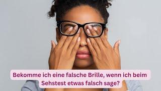 Bekomme ich eine falsche Brille, wenn ich  beim Sehtest falsch antworte?