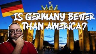 The USA vs. Germany | Is living In Germany Better Than Living In The USA?