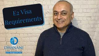 E2 Visa Requirements