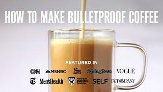 The Official Bulletproof Coffee Recipe