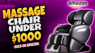 Top 5 Best Massage Chairs Under $1000 on Amazon | Best Affordable Massage Chairs