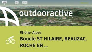 parcours vélo de route en Rhône-Alpes: Boucle ST HILAIRE, BEAUZAC, ROCHE EN REGNIER, ST PAL