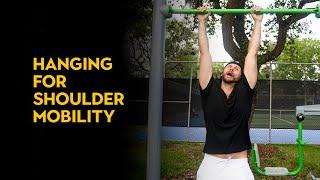 Hanging For Shoulder Mobility (Add This To Your Routine)