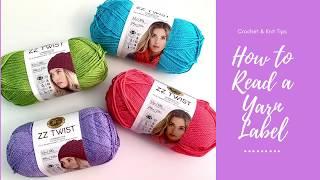 How to read a Yarn Label, Crochet & Knit Tips